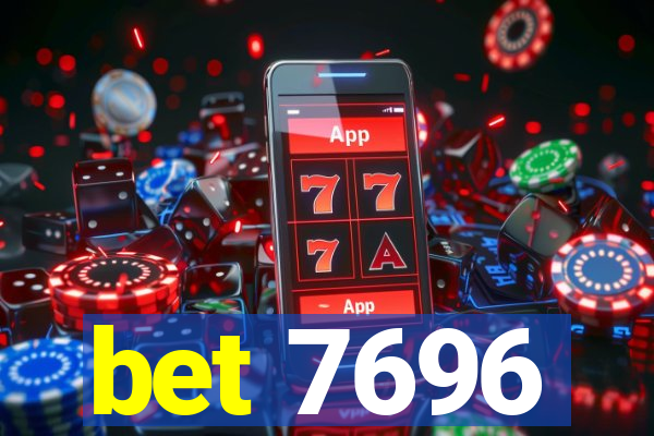 bet 7696